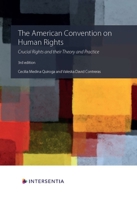 The American Convention on Human Rights, 3rd edition: Crucial Rights and Their Theory and Practice 1839702311 Book Cover