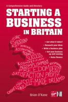 Starting A Business In Britain: A Comprehensive Guide and Directory 0753511045 Book Cover