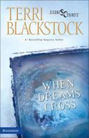 When Dreams Cross 0310207096 Book Cover