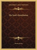 Soul's Humiliation 0766168506 Book Cover