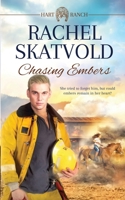 Chasing Embers 1724512374 Book Cover