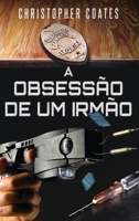 A Obsessão de Um Irmão 4824177022 Book Cover