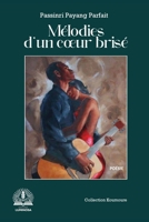 Mélodies d'uncoeur brisé 9956472298 Book Cover