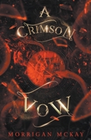 A Crimson Vow B0CTVQM97R Book Cover