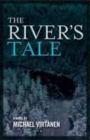 The RIver's Tale 0978925440 Book Cover