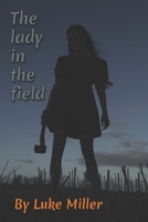 The Lady in the Field 1097549283 Book Cover
