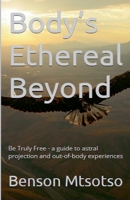 Body's Ethereal Beyond B0F22XWMG1 Book Cover