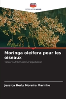 Moringa oleifera pour les oiseaux: Valeur nutritionnelle et digestibilité (French Edition) 3639884574 Book Cover