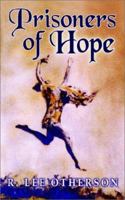 Prisoners of Hope 1403345937 Book Cover