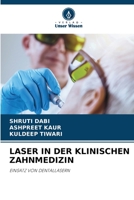 Laser in Der Klinischen Zahnmedizin 6205321459 Book Cover