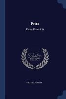 Petra: Perea: Phoenicia 1014988403 Book Cover