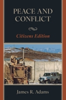 Peace and Conflict, Citizens Edition 0761874771 Book Cover