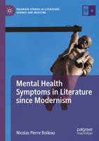 Mental Health Symptoms in Literature Since Modernism 3031376323 Book Cover