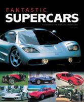 Fantastic Supercars: Racing Cars for the Road 184425111X Book Cover