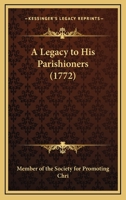 A Legacy to His Parishioners 1436736099 Book Cover