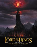 The Lord of the Rings: The Art of The Return of the King 0618430296 Book Cover