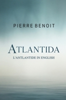 Atlantida: L'Antlantide in English 1397669225 Book Cover