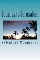 Journey to Jerusalem: The end of violence 1975701550 Book Cover