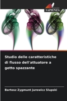 Studio delle caratteristiche di flusso dell'attuatore a getto spazzante (Italian Edition) B0CK3K5Z44 Book Cover