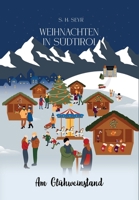 Am Glühweinstand (Weihnachten in Südtriol) (German Edition) 3952614408 Book Cover