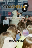 Coachella: The Sound, the Spectacle, and the Cultural Phenomenon B0G5J4K6DQ Book Cover