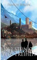 Der steinige Weg Freiheit 374489536X Book Cover