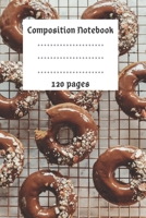 Composition Notebook: Donut Composition Notebook,College notebook, School Notebook, Donut Notebook, 6 x 9 120 pages 1650707398 Book Cover