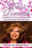Diva's Diamonds Ultimate P.I.N.K. Diamonds Collection Anthology 198400459X Book Cover