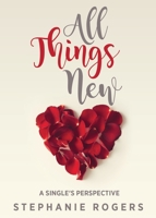 All Things New 1498492967 Book Cover