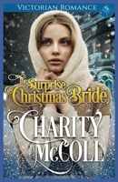 The Surprise Christmas Bride: Victorian Romance B0BMXN7944 Book Cover