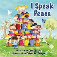 I Speak Peace 1938326466 Book Cover