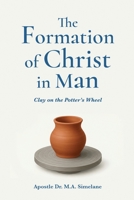 Formation of Christ in Man 0797808116 Book Cover
