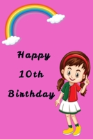 Birthday: Happy 10th Birthday 1657530361 Book Cover