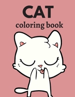 cat coloring book: a perfect coloring book for girls ages 10-12 B08PJP59GL Book Cover