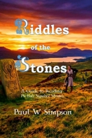 Riddles of the Stones - A Guide to Reading Pictish Symbol Stones 1764683625 Book Cover