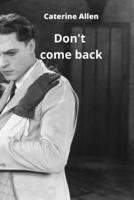 Don't come back 9502215044 Book Cover