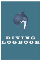 Diving Logbook: Diving Log book 120 pages 1657648842 Book Cover