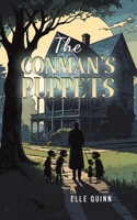 The Conman's Puppets 1035882329 Book Cover