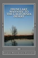 From Lake Wannsee to the California Desert 172595530X Book Cover