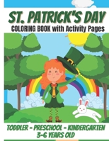 St. Patrick's Day Coloring Book: Toddler | Preschool | Kindergarten Coloring Book | 8.5 x 11 B08VRBW38F Book Cover
