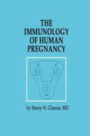 The Immunology of Human Pregnancy (Contemporary Biomedicine) 0896032515 Book Cover