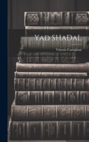 Yad SHaDaL 1021393606 Book Cover