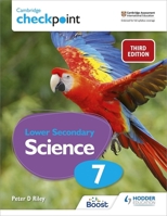 Cambridge Checkpoint Lower Secondary Science Student's Book 7 1398300187 Book Cover