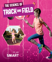 The Science of Track and Field 1534535829 Book Cover