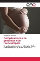 Complicaciones en gestantes con Preeclampsia 620213979X Book Cover