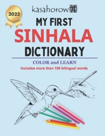 My First Sinhala Dictionary: Colour and Learn 152291515X Book Cover