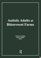 Autistic Adults at Bittersweet Farms (Haworth Series in Socio-horticulture) (Haworth Series in Socio-horticulture) 1560240423 Book Cover