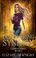 Discovering Synergy B0BWSRD5V4 Book Cover
