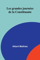 Les grandes journées de la Constituante 9361470833 Book Cover