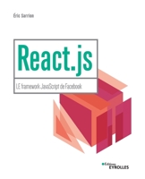 React.js: LE framework JavaScript de Facebook 2212677561 Book Cover